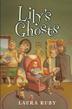 Cover art for LILY’S GHOSTS
