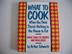 Cover art for WHAT TO COOK WHEN THERE'S NOTHING IN THE HOUSE TO EAT