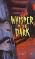 Cover art for WHISPER IN THE DARK