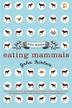 Cover art for EATING MAMMALS