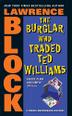 Cover art for THE BURGLAR WHO TRADED TED WILLIAMS