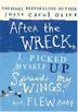 Cover art for AFTER THE WRECK, I PICKED MYSELF UP, SPREAD MY WINGS, AND FLEW AWAY
