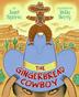 Cover art for THE GINGERBREAD COWBOY
