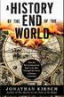 Cover art for A HISTORY OF THE END OF THE WORLD
