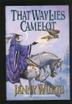 Cover art for THAT WAY LIES CAMELOT