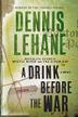 Cover art for A DRINK BEFORE THE WAR