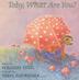 Cover art for TOBY, WHAT ARE YOU?