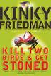 Cover art for KILL TWO BIRDS & GET STONED