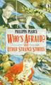Cover art for WHOS AFRAID AND OTHER STRANGE STORIES