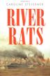 Cover art for RIVER RATS