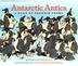 Cover art for ANTARCTIC ANTICS
