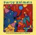 Cover art for PARTY ANIMALS