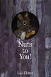 Cover art for NUTS TO YOU!