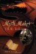Cover art for MYTH MAKER