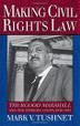 Cover art for MAKING CIVIL RIGHTS LAW