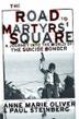Cover art for THE ROAD TO MARTYRS’ SQUARE