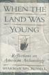 Cover art for WHEN THE LAND WAS YOUNG