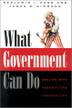Cover art for WHAT GOVERNMENT CAN DO