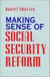 Cover art for MAKING SENSE OF SOCIAL SECURITY REFORM