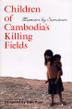 Cover art for CHILDREN OF CAMBODIA'S KILLING FIELDS
