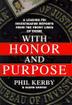 Cover art for WITH HONOR AND PURPOSE