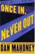 Cover art for ONCE IN, NEVER OUT