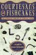 Cover art for COURTESANS AND FISHCAKES
