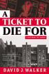 Cover art for A TICKET TO DIE FOR