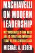 Cover art for MACHIAVELLI ON MODERN LEADERSHIP