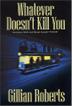 Cover art for WHATEVER DOESN’T KILL YOU