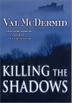 Cover art for KILLING THE SHADOWS
