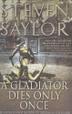 Cover art for A GLADIATOR DIES ONLY ONCE