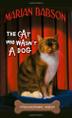 Cover art for THE CAT WHO WASN’T A DOG