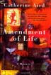 Cover art for AMENDMENT OF LIFE