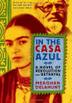 Cover art for IN THE CASA AZUL