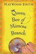 Cover art for QUEEN BEE OF MIMOSA BRANCH