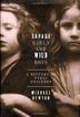 Cover art for SAVAGE GIRLS AND WILD BOYS