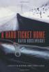 Cover art for A HARD TICKET HOME
