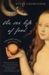 Cover art for THE SEX LIFE OF FOOD