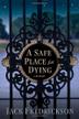 Cover art for A SAFE PLACE FOR DYING