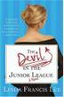 Cover art for THE DEVIL IN THE JUNIOR LEAGUE
