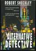 Cover art for THE ALTERNATIVE DETECTIVE