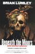 Cover art for BENEATH THE MOORS AND DARKER PLACES