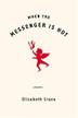 Cover art for WHEN THE MESSENGER IS HOT