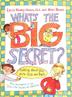 Cover art for WHAT'S THE BIG SECRET?