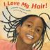 Cover art for I LOVE MY HAIR!