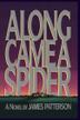 Cover art for ALONG CAME A SPIDER
