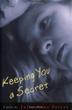 Cover art for KEEPING YOU A SECRET