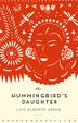 Cover art for THE HUMMINGBIRD’S DAUGHTER