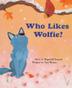 Cover art for WHO LIKES WOLFIE?